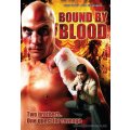 Bound by blood DVD