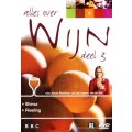 Alles over wijn 3 DVD