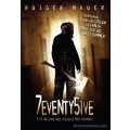 7eventy5ive DVD