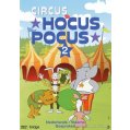 Circus hocus pocus...