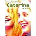 Caterina va in ci...