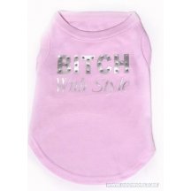 Bitch With Style Dog Tshirt