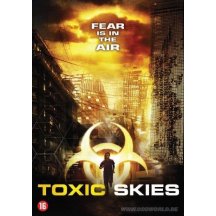 Toxic skies DVD