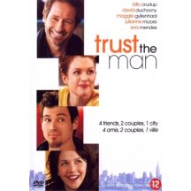 Trust the man DVD